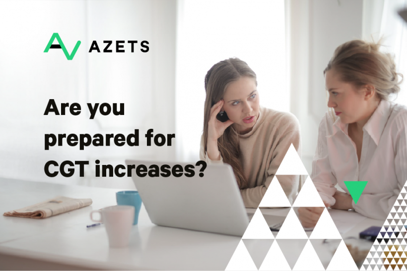 Azets: Are you prepared for CGT increases?