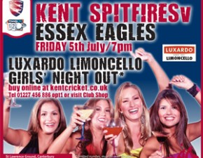This Friday: Luxardo Girls’ Night Out, Kent Spitfires v Essex Eagles Flt20